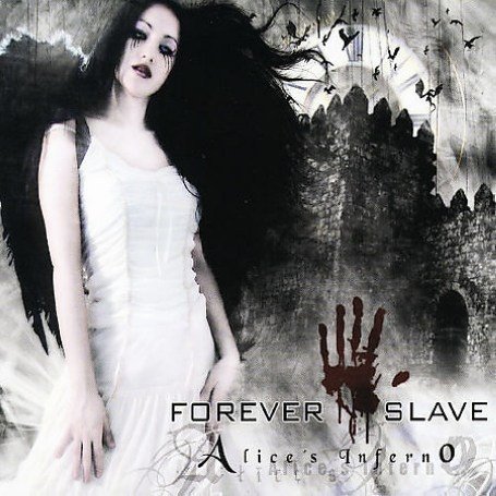Forever Slave: Alice`s Inferno (2005) Book Cover