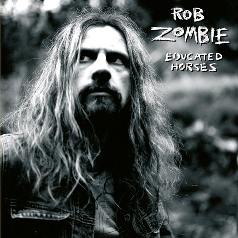 Rob Zombie: Educated Horses (2006) Book Cover