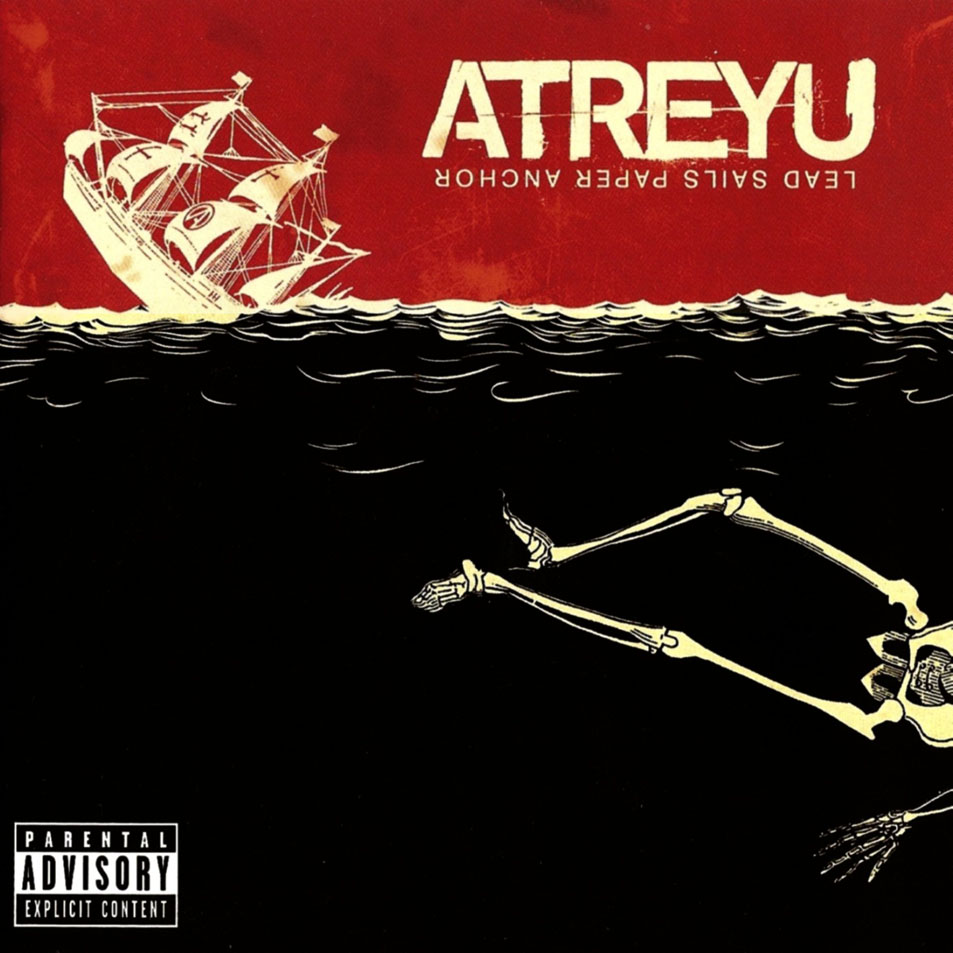 Atreyu: Lead Sails Paper Anchor (2007) Book Cover