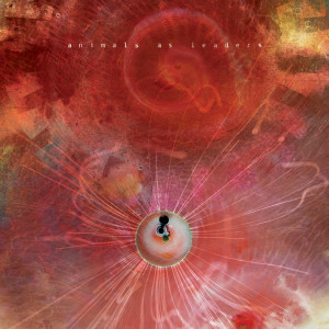 Animals As Leaders: The Joy of Motion