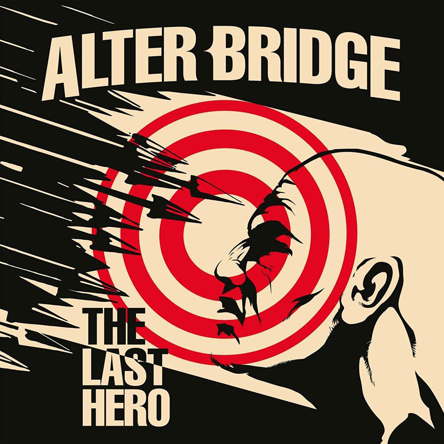 Alter Bridge: The Last Hero (2016) Book Cover
