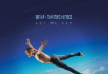Mike & the Mechanics: Let Me Fly (2017)