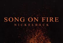 Nickelback: „Song On Fire“ erobert den Äther (2017)